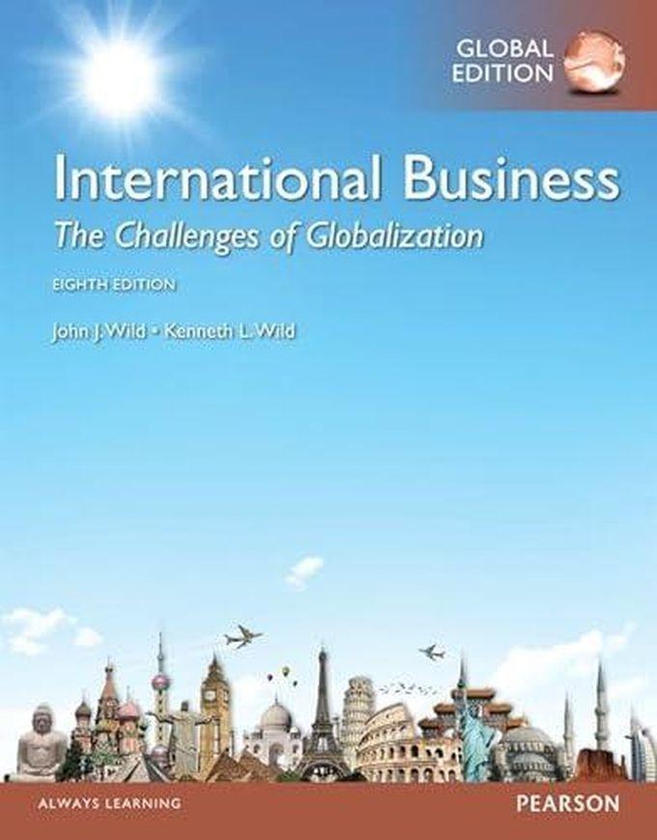 Pearson International Business The Challenges of Globalization Global Edition Ed 8