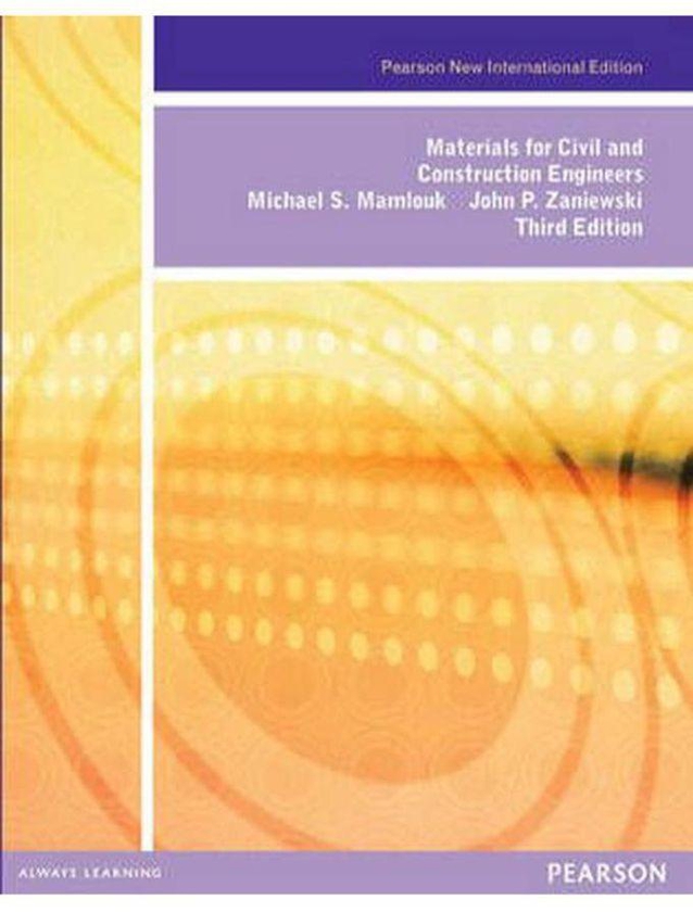 Pearson Materials for Civil and Construction Engineers New International Edition Ed 3