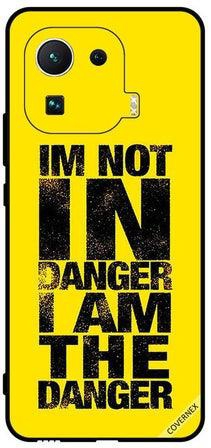 غطاء حماية واقٍ لهاتف شاومي مي 11 برو طبعة عبارة "I Am Not In Danger I Am The Danger"