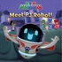PJ Masks: Meet PJ Robot