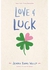 Love & Luck - By - Jenna Evans Welch
