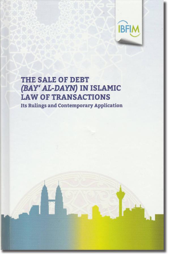 Book The Sale of Debt (Bay' al-Dayn) in Islamic Law of Transactions