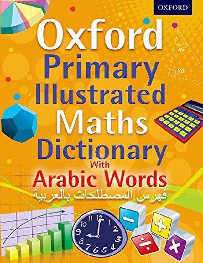 Oxford University Press Oxford Primary Illustrated Maths Dictionary with Arabic Words