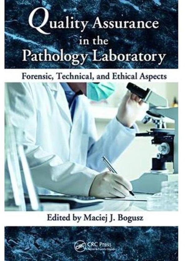 Taylor Quality Assurance in the Pathology Laboratory: Forensic, Technical, and Ethical Aspects ,Ed. :1