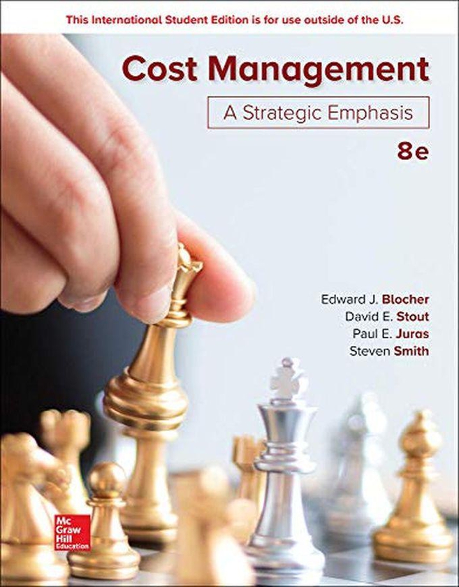 Mcgraw Hill Cost Management: A Strategic Emphasis ,Ed. :8