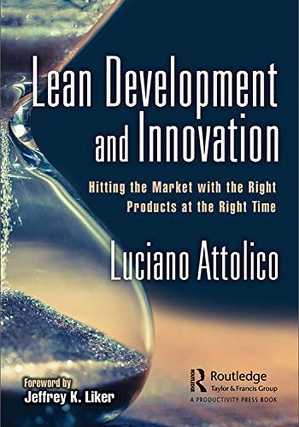 Taylor Lean Development And Innovation: Hitting The Market With The Right Products At The Right Time ,Ed. :1