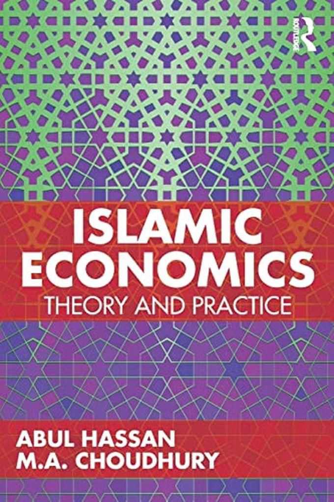 Taylor Islamic Economics: Theory And Practice ,Ed. :1