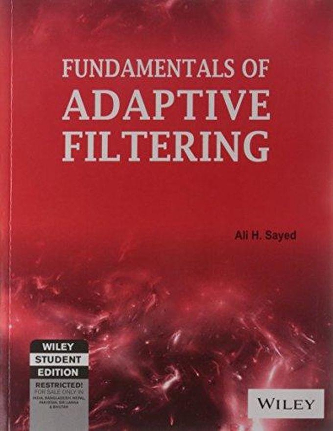 John Wiley & Sons Fundamentals of Adaptive Filtering-India ,Ed. :1