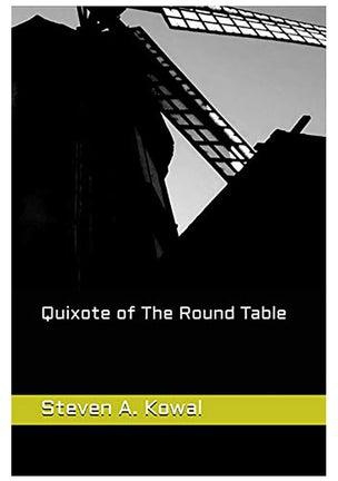 Quixote Of The Round Table Paperback الإنجليزية by Steven A. Kowal