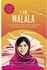 I am Malala - The Girl Who Stood Up for Education and Was Shot by The Taliban