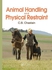 Taylor Animal Handling and Physical Restraint ,Ed. :1