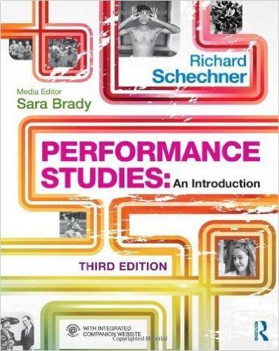 Introduction to Performance Studies by Richard Schechner