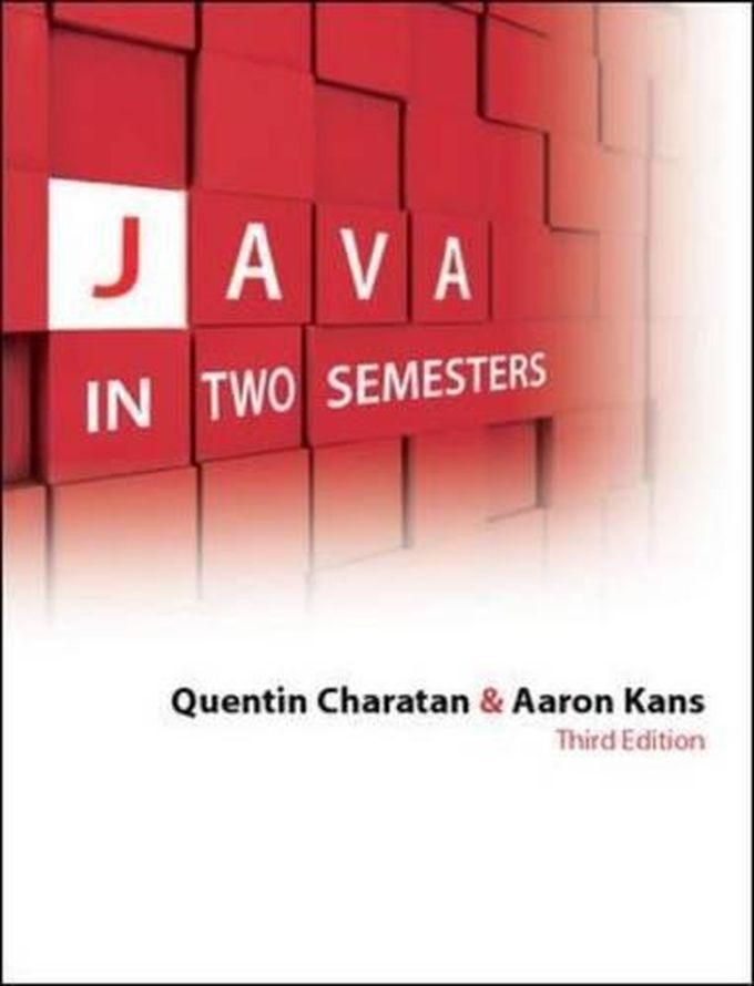 Mcgraw Hill Java in Two Semesters. Quentin Charatan and Aaron Kans ,Ed. :3