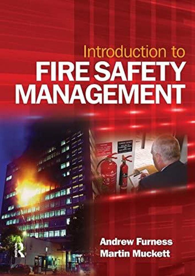Introduction to Fire Safety Management ,Ed. :1
