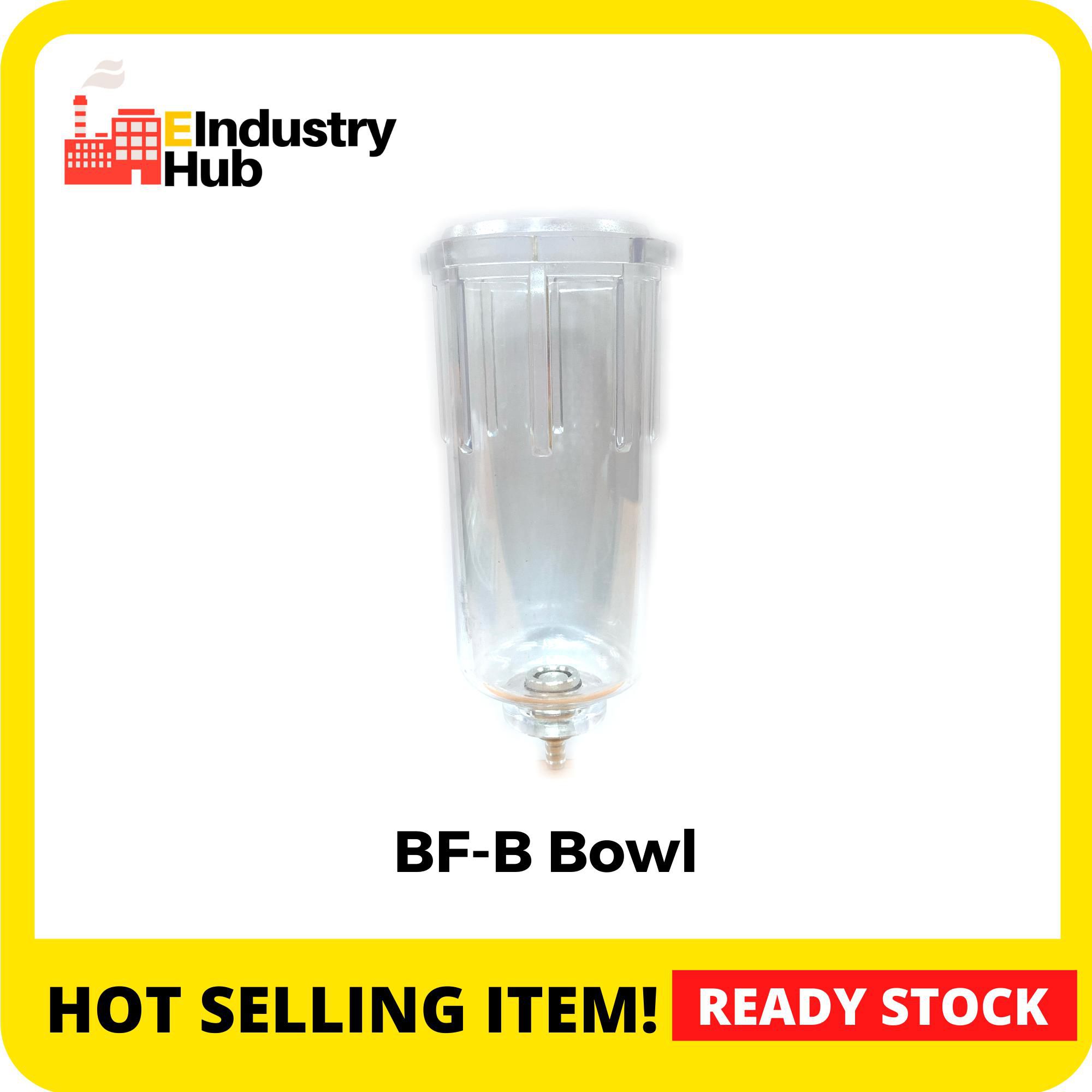 Eindustryhub B Series Transparent Filter Bowl