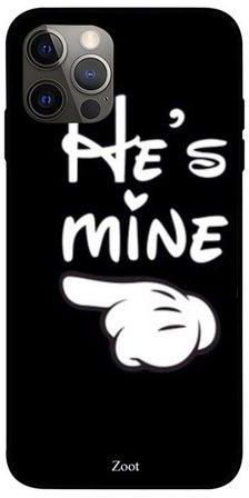 He's Mine Printed Case Cover -for Apple iPhone 12 Pro Max Black/White Black/White