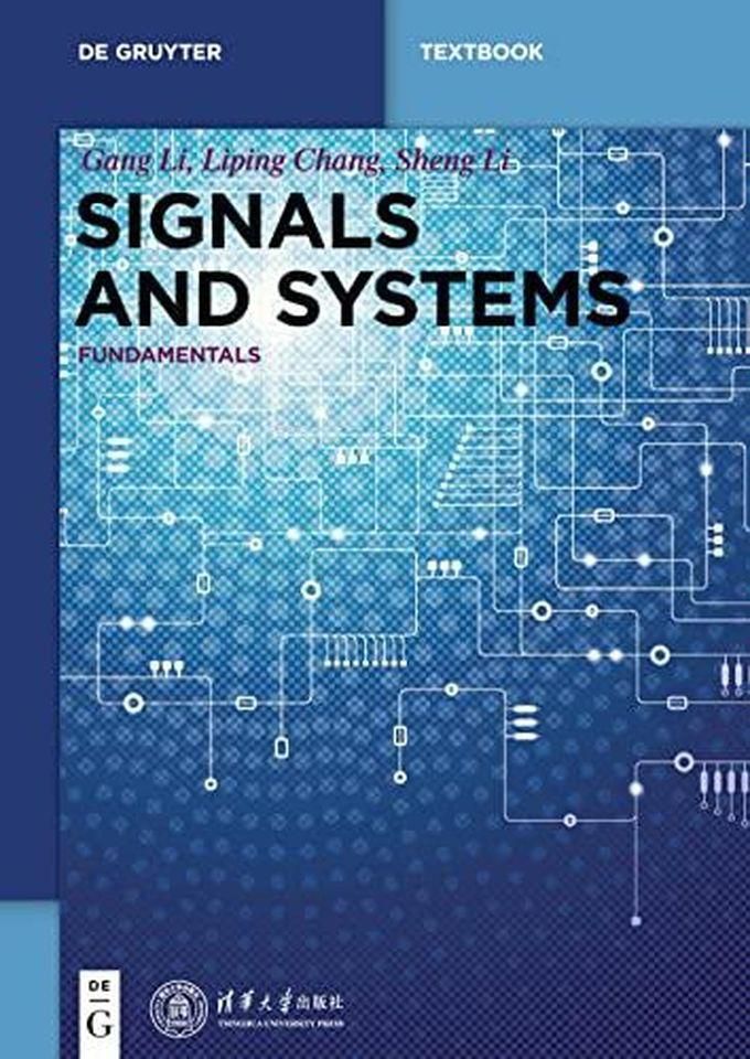 Signals and Systems: Fundamentals (De Gruyter Textbook) ,Ed. :1