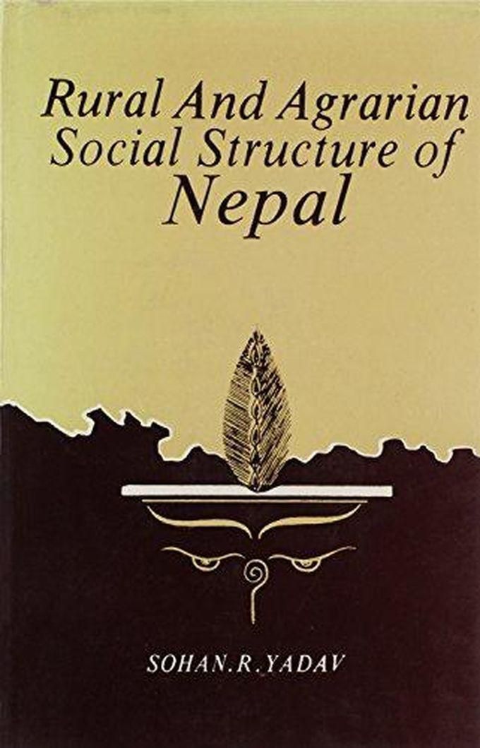 Rural and Agrarian Social Structure of Nepal,India