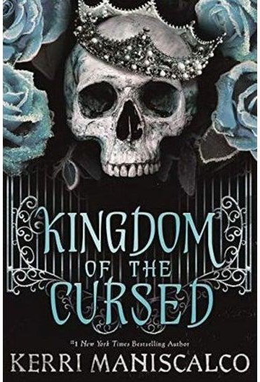 Kingdom of the Cursed - By Kerri Maniscalco