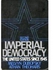 Imperial Democracy: The United States Since 1945 ,Ed. :2