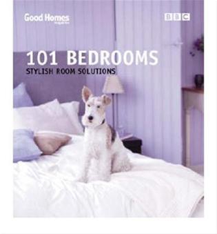 Good Homes 101 Bedrooms: Stylish Room Solutions
