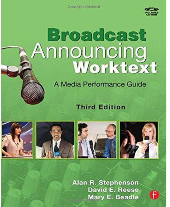 Generic Broadcast Announcing Worktext : A Media Performance Guide