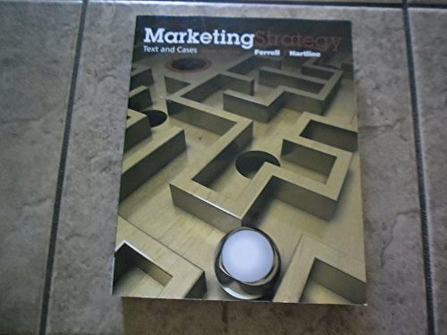 Cengage Learning Marketing Strategy, Text And Cases ,Ed. :6