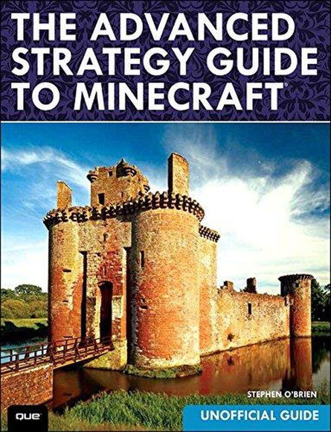 Pearson Advanced Strategy Guide to Minecraft ,Ed. :1