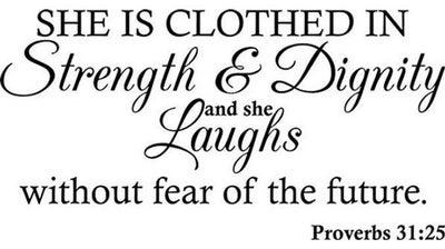 Proverbs 31:25 She Is Clothed In Strength And Dignity And She Laughs Without Fear Of The Future Wall Decal Sticker Scripture Bible Verse Quote Art Mural Nursery Girl Woman Black 55X35cm