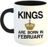 Happu - Printed Ceramic Coffee Mug, February Birthday Wishes , Kings are Born in February, Gifts for Him, Gift for Boyfriend, Gift for Husband, Gift for Father/Son, 325 ML(11Oz), 2638-BK