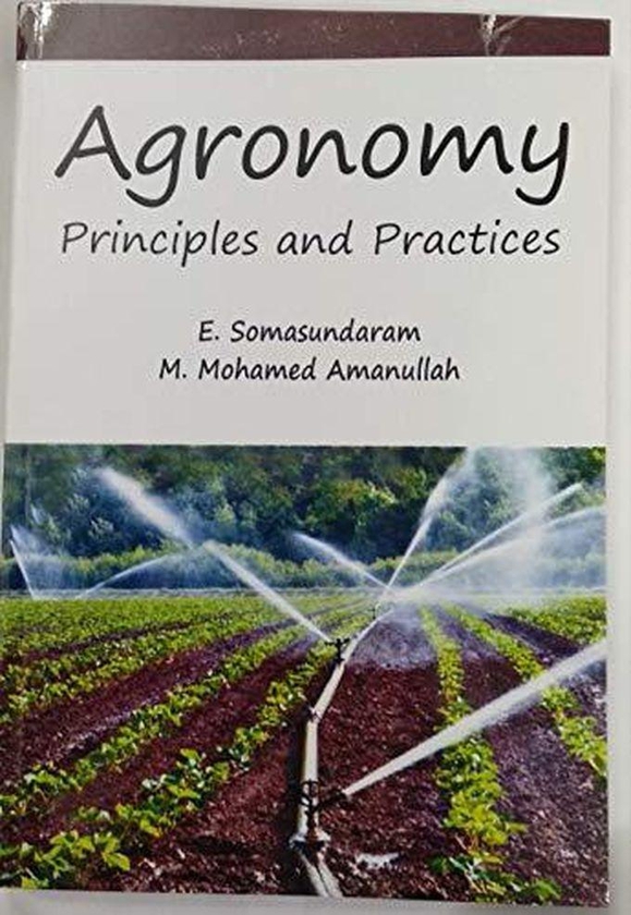 Agronomy: Principles and Practices