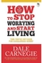 ‎How to Stop Worrying and Start Living‎