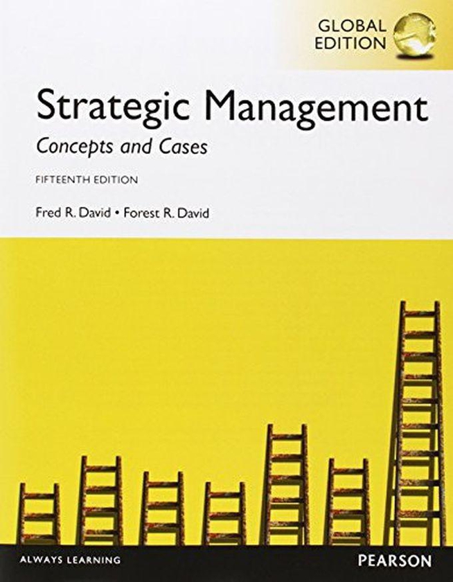 Pearson Strategic Management: Concepts And Cases, With MyManagementLab: Global Edition ,Ed. :15