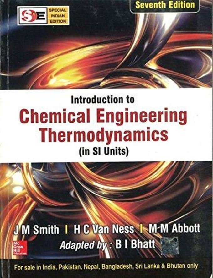 Mcgraw Hill Introduction to Chemical Engineering Thermodynamics: Special Indian Edition ,Ed. :7
