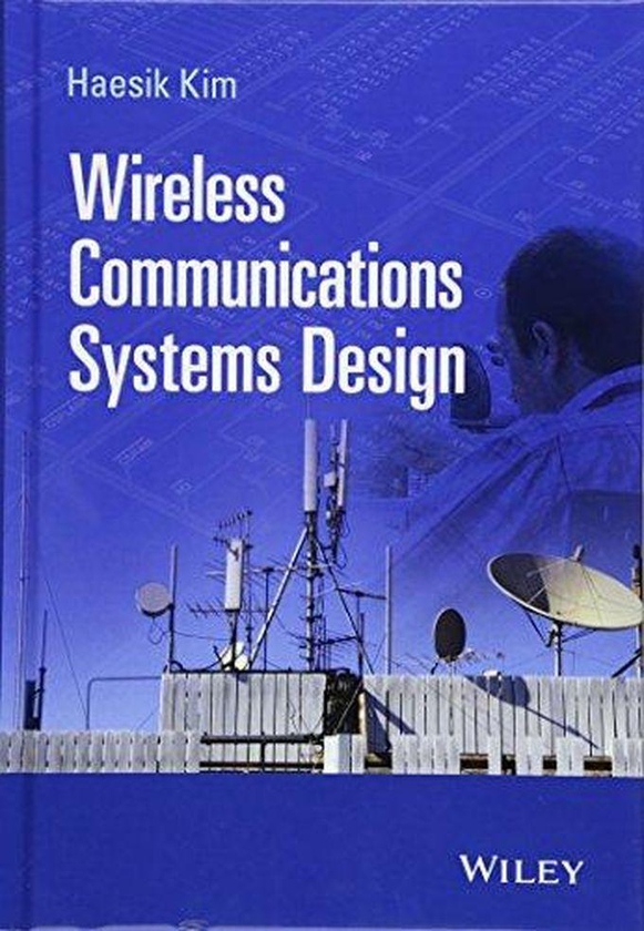 John Wiley & Sons Wireless Communications Systems Design ,Ed. :1