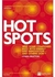 Hot Spots: Why Some Teams, Workplaces, and Organizations Buzz with Energy