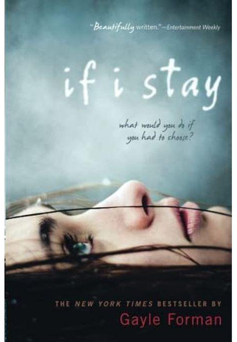 If I Stay - By Gayle Forman