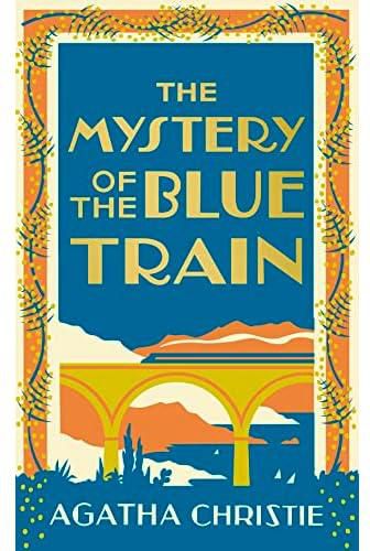 The Mystery of The Blue Train by Agatha Christie