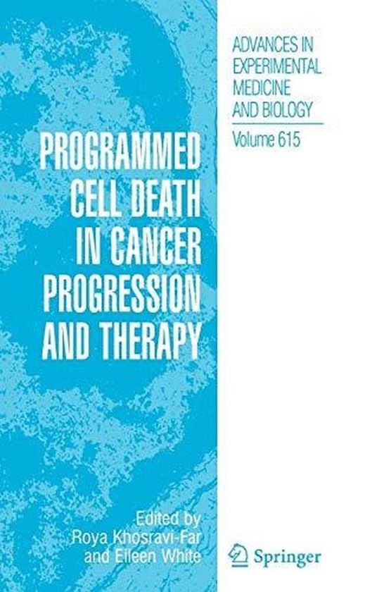 Programmed Cell Death in Cancer Progression and Therapy (Advances in Experimental Medicine and Biology)
