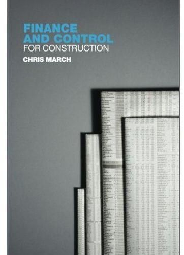 Finance and Control for Construction by Chris March - Paperback