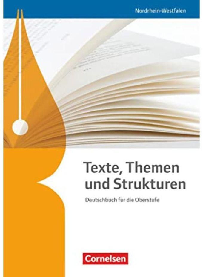 Texte Themen und Strukturen Schulerbuch Nordrhein-Westfalen