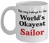 مج قهوة مطبوع عليه عبارة "World's Okayest Sailor" أبيض 11أوقية