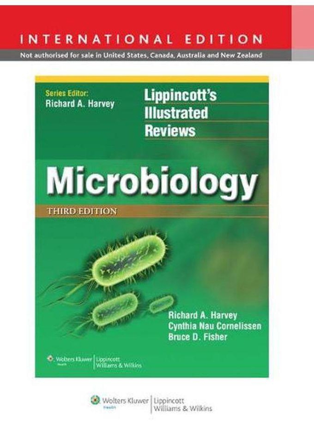 Microbiology Lippincott s Illustrated Reviews Series International Edition Ed 3