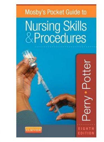 Mosby`s Pocket Guide to Nursing Skills & Procedures