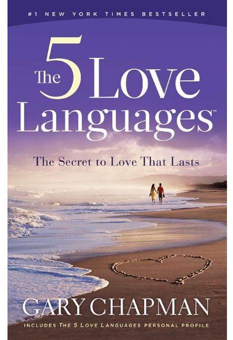 The 5 Love Languages -By Gary Chapman