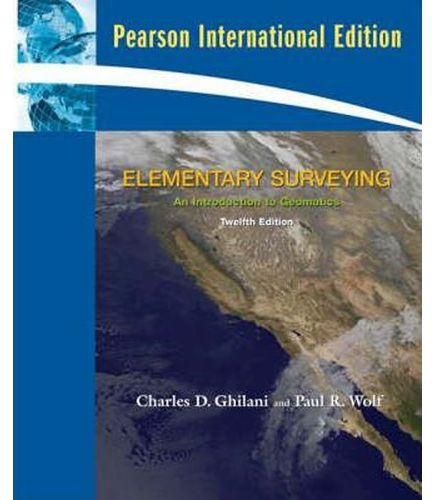 Elementary Surveying : An Introduction to Geomatics: International Edition