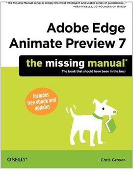 Adobe Edge Animate Preview 7: The Missing Manual Paperback English by Chris Grover - 19-Oct-12