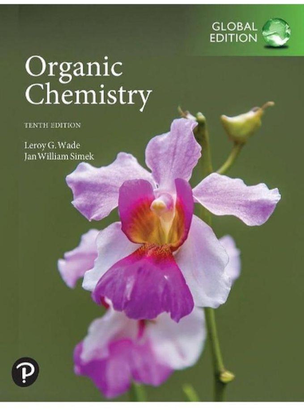 Pearson Organic Chemistry, Global Edition ,Ed. :10