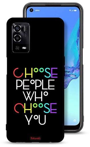 Oppo A55 4G Protective Case Cover Choose People Who Choose You