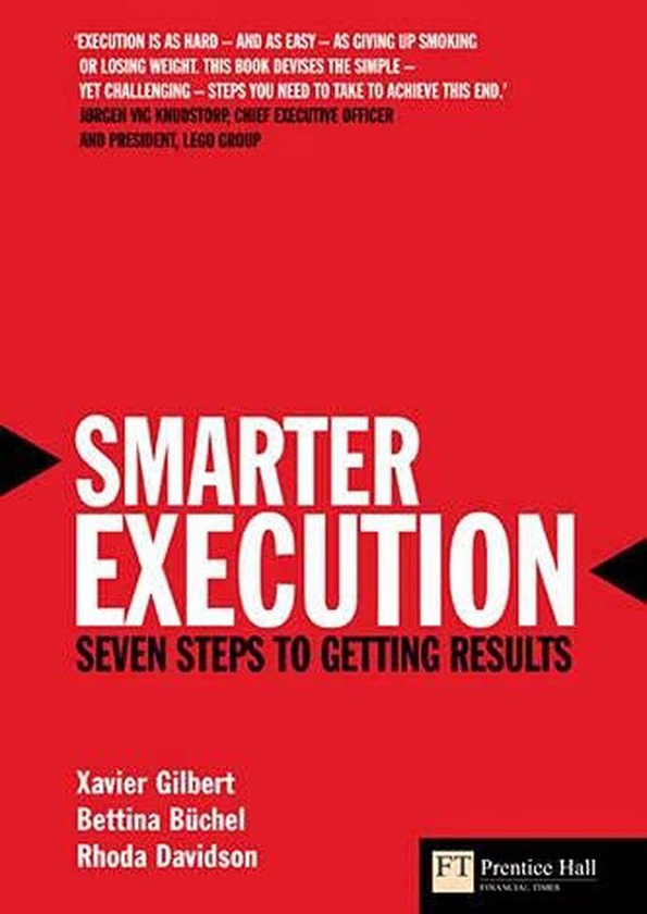 Pearson Smarter Execution: Seven Steps To Getting Results (Financial Times Series) ,Ed. :1